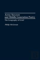 Anne Sexton And Middle Generation Poetry