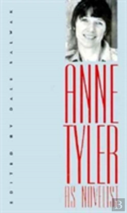 Bertrand.pt - Anne Tyler As Novelist