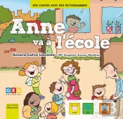 Anne Va A L.Ecole . Avec Des Pictogrammes