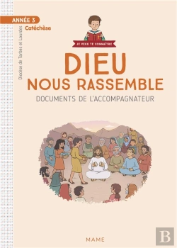 Bertrand.pt - Année 3 ; Dieu Nous Rassemble ; Document Catéchiste