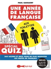 Annee De Langue Francaise Aux Toilettes (Une)