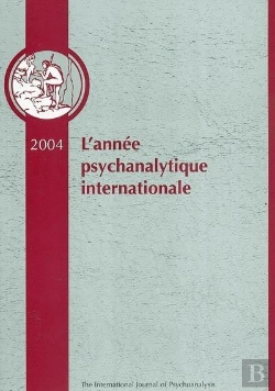 Bertrand.pt - Annee Psychanalytique Internationale 2004 (Édition 2004)
