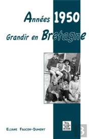 Années 1950 ; Grandir En Bretagne