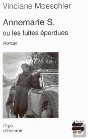 Annemarie S. Ou Les Fuites Éperdues