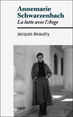 Bertrand.pt - Annemarie Schwarzenbach ; La Lutte Avec L'Ange
