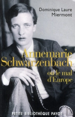 Bertrand.pt - Annemarie Schwarzenbach ; Ou Le Mal D'Europe