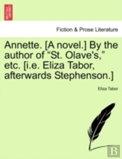 Bertrand.pt - Annette. (A Novel.) By The Author Of  St