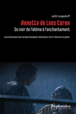 Bertrand.pt - Annette De Leos Carax : Du Noir De L'Abîme À L'Enchantement