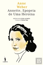 Annette, Epopeia De Uma Heroína