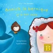 Annick La Bernique Et La Mer Salée