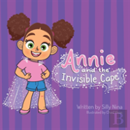 Annie And The Invisible Cape