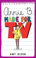Annie B., Made For Tv