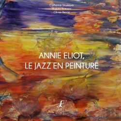 Bertrand.pt - Annie Eliot, Le Jazz En Peinture