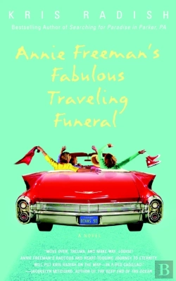 Bertrand.pt - Annie Freeman'S Fabulous Traveling Funeral