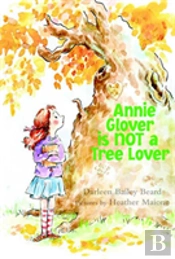 Annie Glover Is Not A Tree Lover