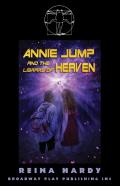Annie Jump And The Library Of Heaven