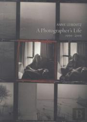 Annie Leibovitz : A Photographer S Life: 1990-2005 (Paperback) /Anglais