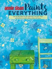 Annie Sloan Paints Everything