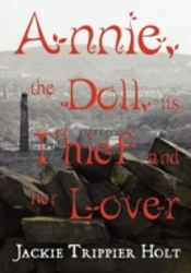 Annie, The Doll, Its Thief And Her Lover
