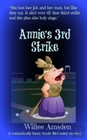 Annie'S 3rd Strike