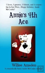 Annie'S 4th Ace