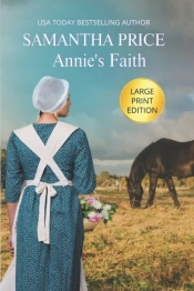 Annie'S Faith Large Print