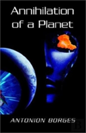 Annihilation Of A Planet