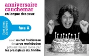 Anniversaire Cauchemar / Gateau Cauchemar : En Langue Des Yeux