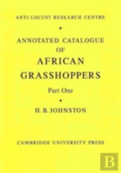 Annotated Catalogue Of African Grasshoppers 2 Part Set