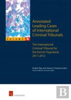 Annotated Leading Cases Of International Criminal Tribunals - Volume 55