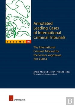 Bertrand.pt - Annotated Leading Cases Of International Criminal Tribunals - Volume 56