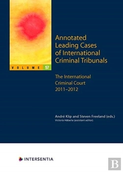 Bertrand.pt - Annotated Leading Cases Of International Criminal Tribunals - Volume 57