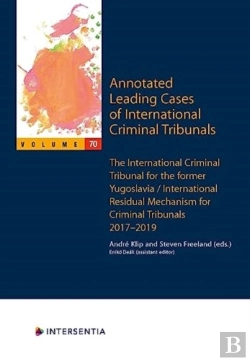 Bertrand.pt - Annotated Leading Cases Of International Criminal Tribunals - Volume 70