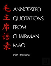 Annotated Quotations From Chairman Mao