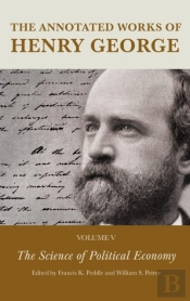Annotated Works Of Henry George