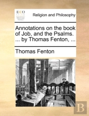 Annotations On The Book Of Job, And The