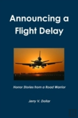 Bertrand.pt - Announcing A Flight Delay