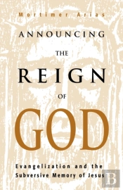 Announcing The Reign Of God