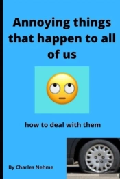 Annoying Things That Happen To All Of Us