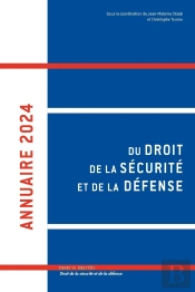 Annuaire 2024 Du Droit De La Securite Et De La Defense