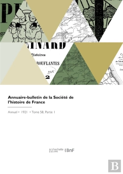 Bertrand.pt - Annuaire-Bulletin De La Société De L'Histoire De France