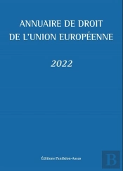 Annuaire De Droit De L'Union Europeenne 2022