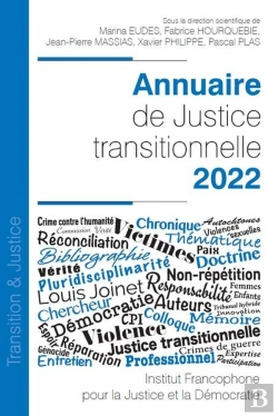 Bertrand.pt - Annuaire De Justice Transitionnelle  2022 - Vol2022