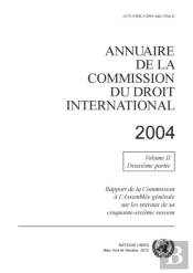 Annuaire De La Commission Du Droit International 2004, Volume Ii, Part 2
