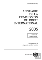 Annuaire De La Commission Du Droit International, 2005