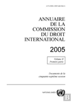 Bertrand.pt - Annuaire De La Commission Du Droit International, 2005