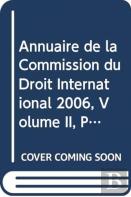 Annuaire De La Commission Du Droit International 2006