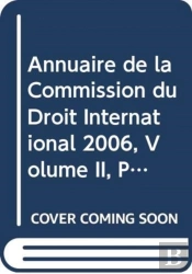 Annuaire De La Commission Du Droit International 2006
