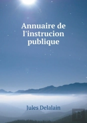 Annuaire De L'Instrucion Publique