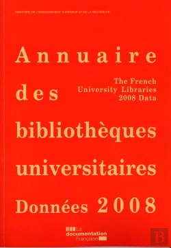Bertrand.pt - Annuaire Des Bibliothèques Universitaires ; Données 2008